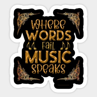 WHERE WORDS Fail Music Speaks Sticker